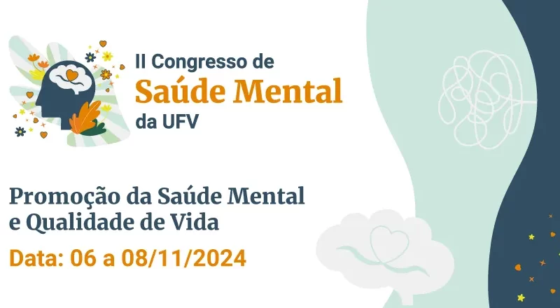 Inscrições abertas para Il Congresso de Saúde Mental da UFV