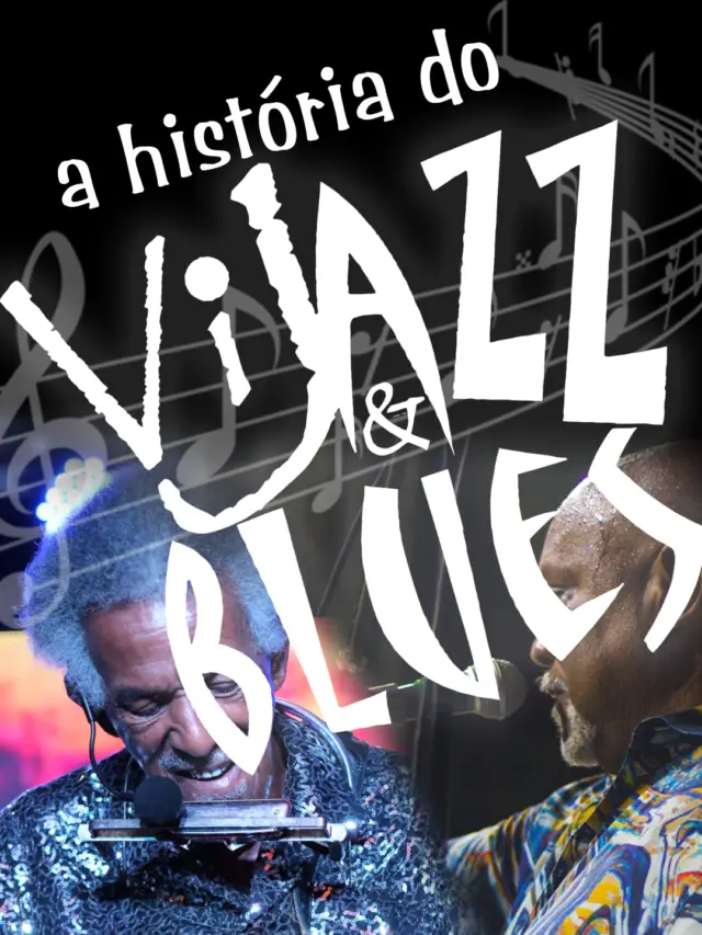 A história do ViJazz & Blues